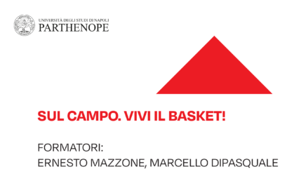 SUL CAMPO. VIVI IL BASKET!