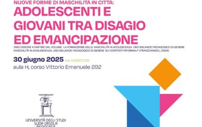 NUOVE FORME DI MASCHILITÀ IN CITTÀ: ADOLESCENTI E GIOVANI TRA DISAGIO ED EMANCIPAZIONE