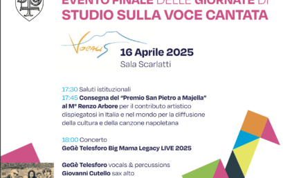 EVENTO FINALE DELLE GIORNATE DI STUDIO SULLA VOCE CANTATA